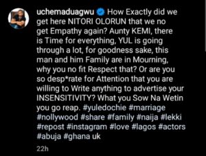 Uche Maduagwu on Kemi and Yul Edochie