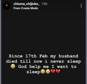 "Since 17th February My Husband Died, Till Now I Never Sleep"- Actress Chioma Chijioke Cries Out