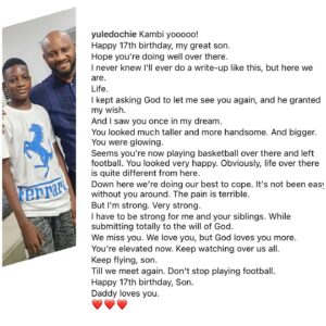 Yul Edochie on son Kambichukwu's 17th birthday