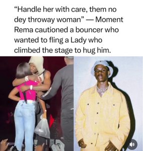 “Handle her with care, them no dey throway woman” — Moment Rema cautioned a bouncer who wanted to fling a Lady who climbed the stage to hug Him; Gives her 2 million naira (VIDEO)